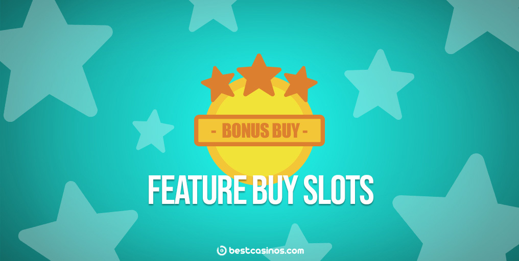 Bonus Buy Slots - How to use Buy Features to Your Advantage