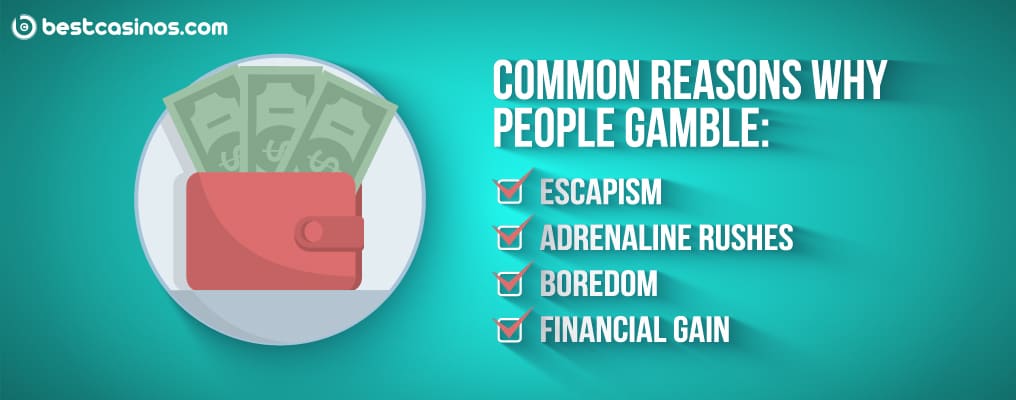 Reasons Why People Gamble