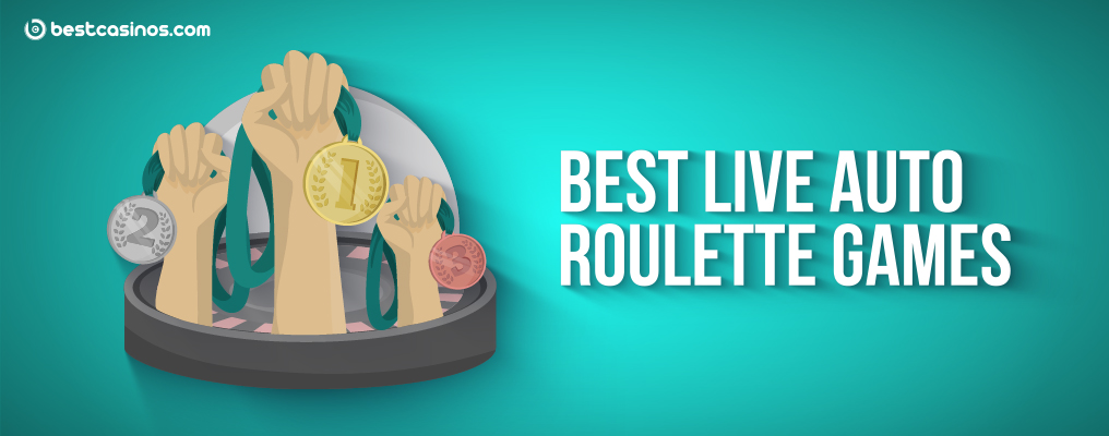 Top Live Auto Roulette Games Online