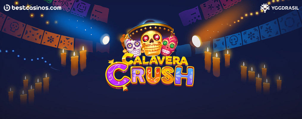 Calavera Crush Yggdrasil Slot